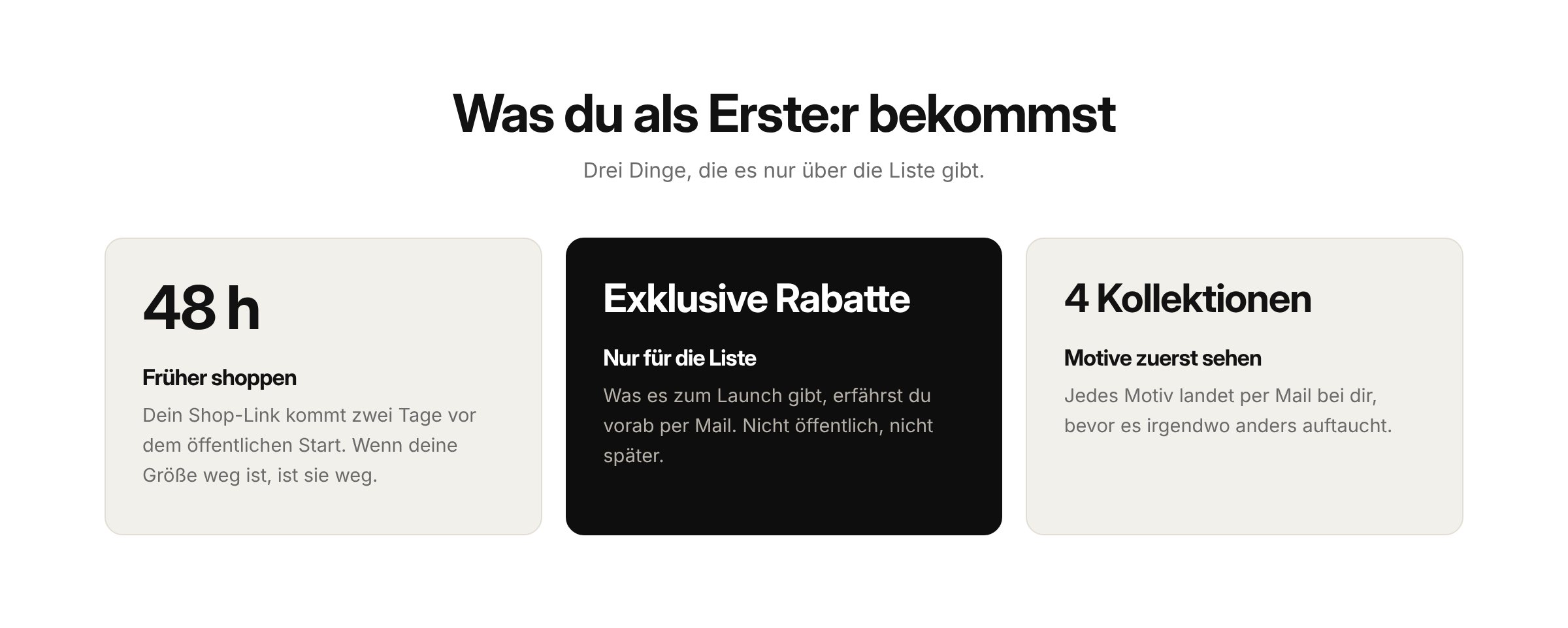 Was du als Erste:r bekommst: 48 Stunden früher shoppen, exklusive Rabatte, 4 Kollektionen zuerst sehen
